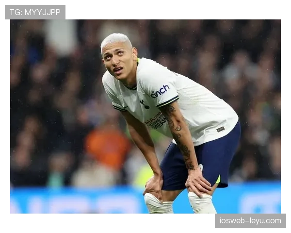 理查利森头球威力升级，球队进攻势头迎来复苏契机